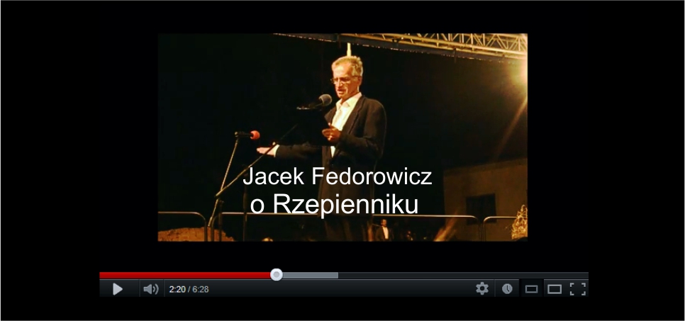 Jacek Fedorowicz o Rzepiennikach